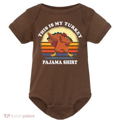 This Is My Turkey Pajama Thanksgiving Gobble Baby Bodysuit