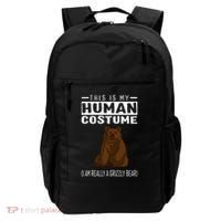This Is My Human Costume IM Really A Grizzly Bear Backpack thumb 0