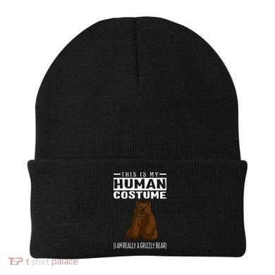 This Is My Human Costume IM Really A Grizzly Bear Beanie