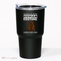 This Is My Human Costume IM Really A Grizzly Bear Tumbler thumb 0