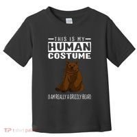 This Is My Human Costume IM Really A Grizzly Bear Toddler T-Shirt thumb 0