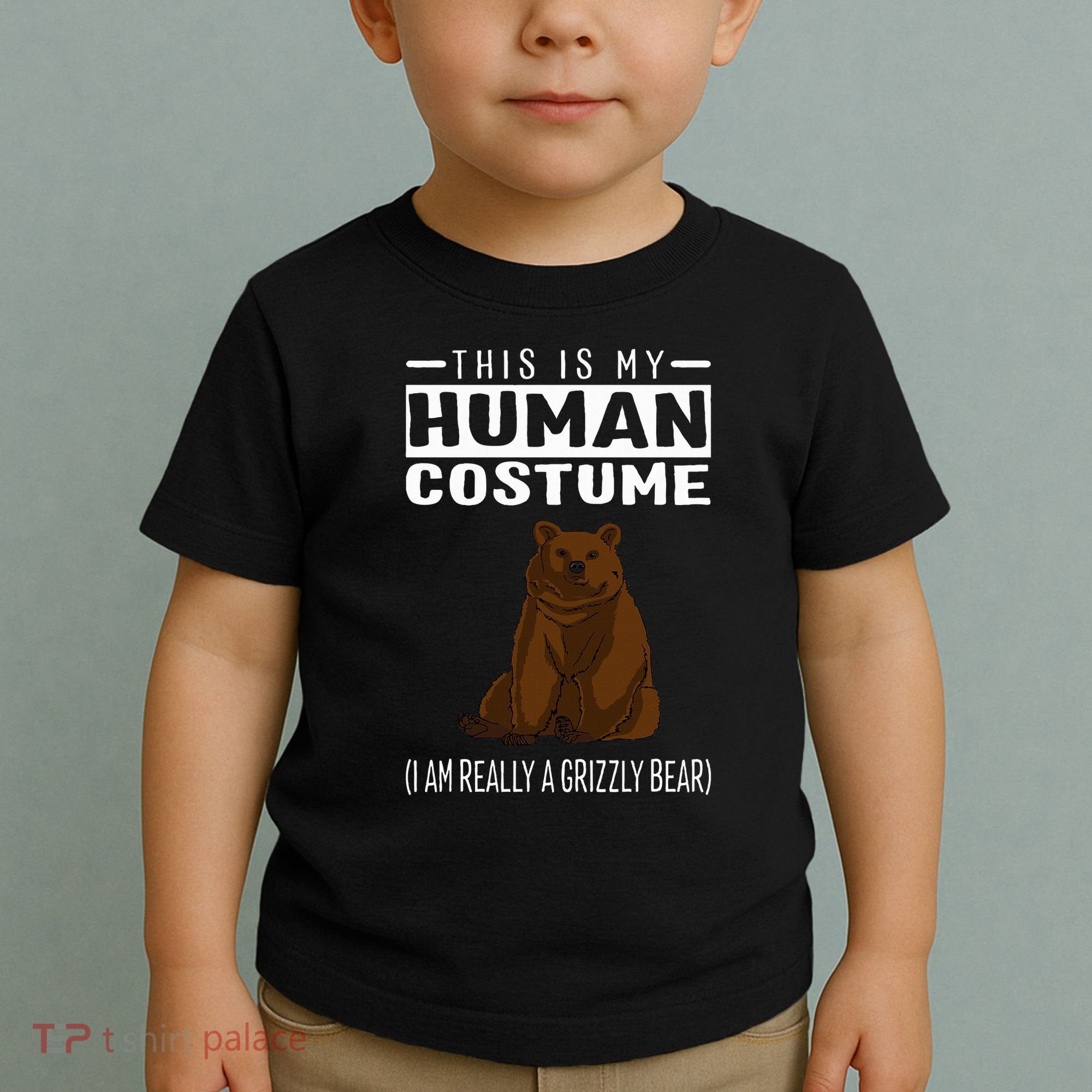 This Is My Human Costume IM Really A Grizzly Bear Toddler T-Shirt