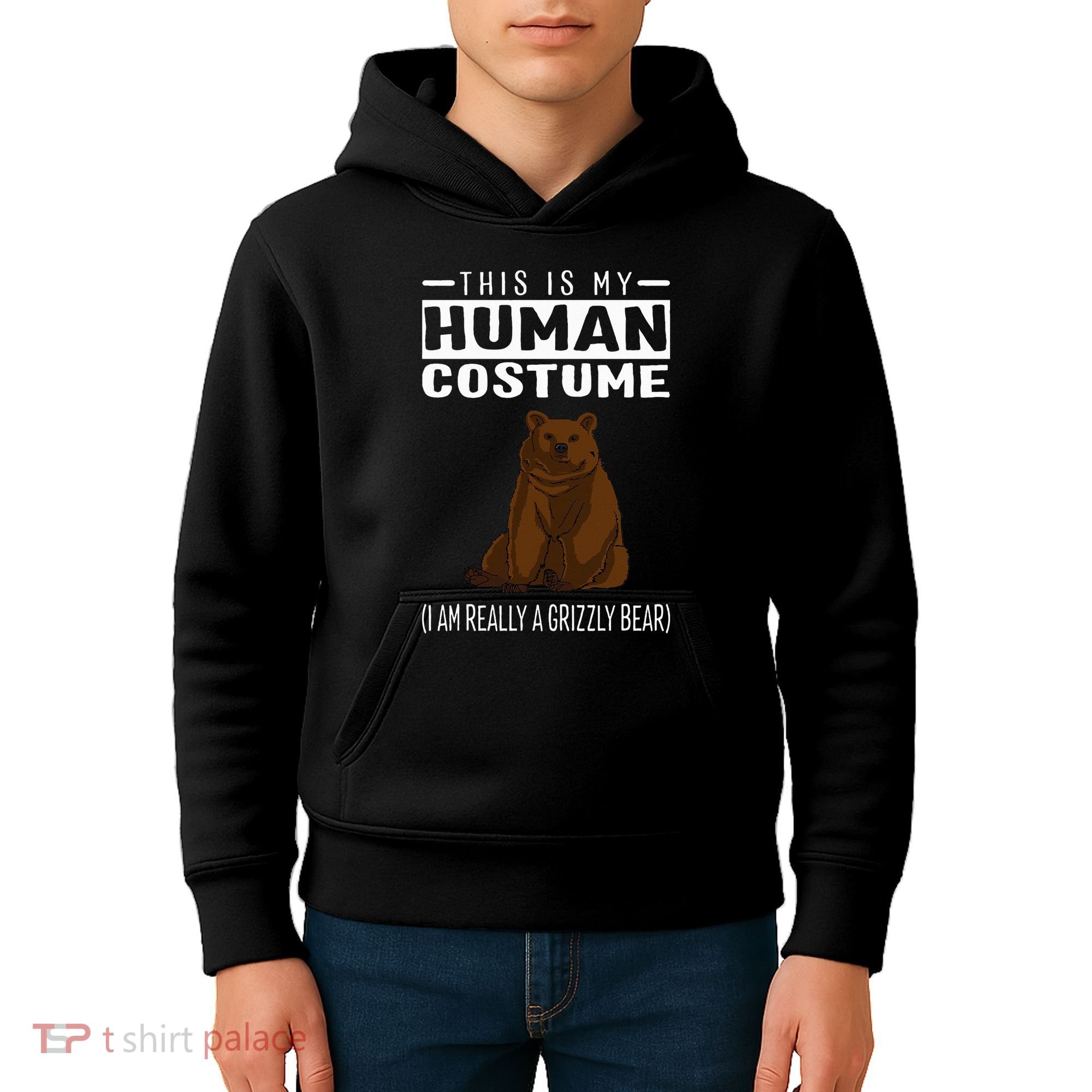 This Is My Human Costume IM Really A Grizzly Bear Kids Hoodie