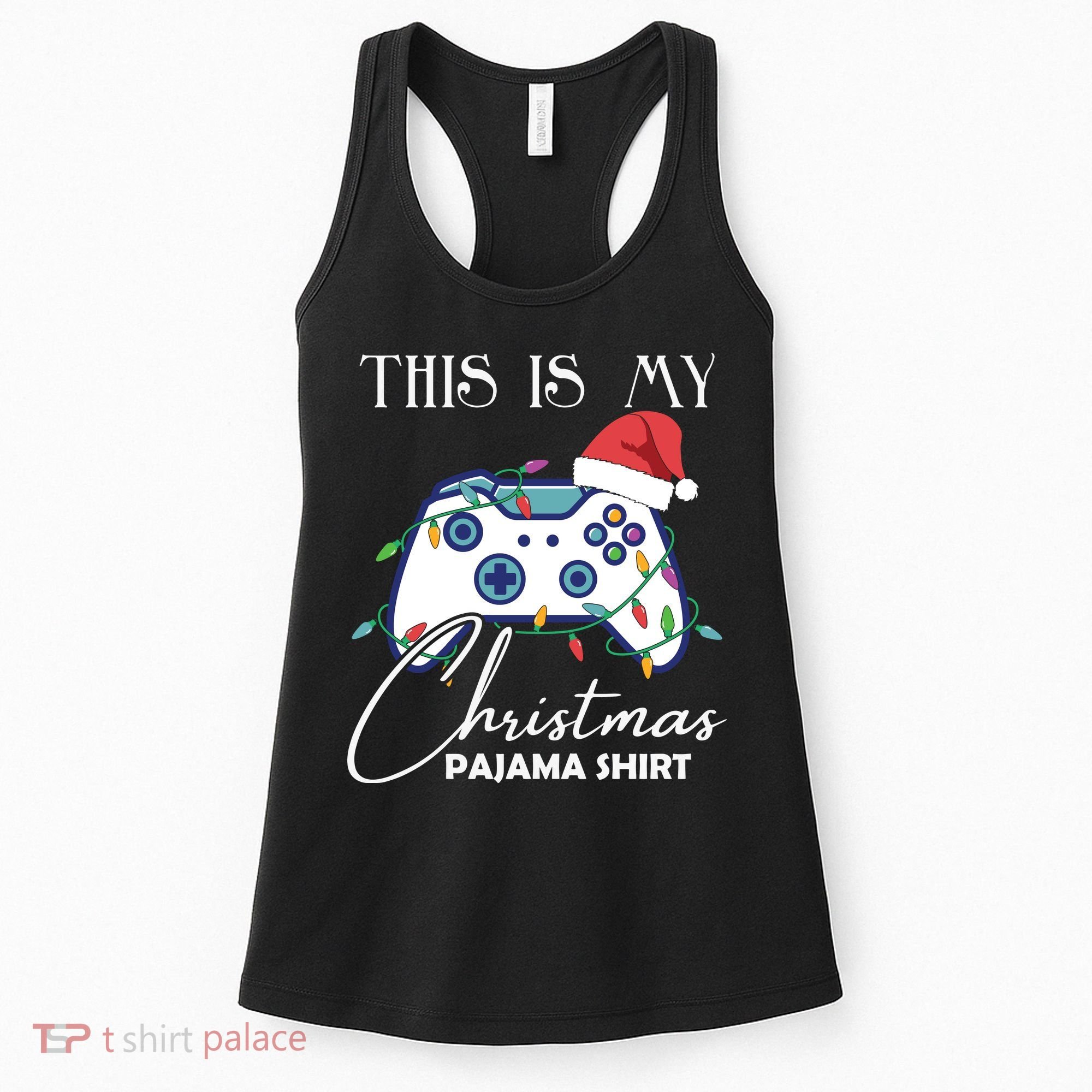This Is My Christmas Pajama Shirt Funny Gamer Women's Tank Top