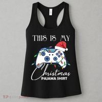 This Is My Christmas Pajama Shirt Funny Gamer Women's Tank Top thumb 3
