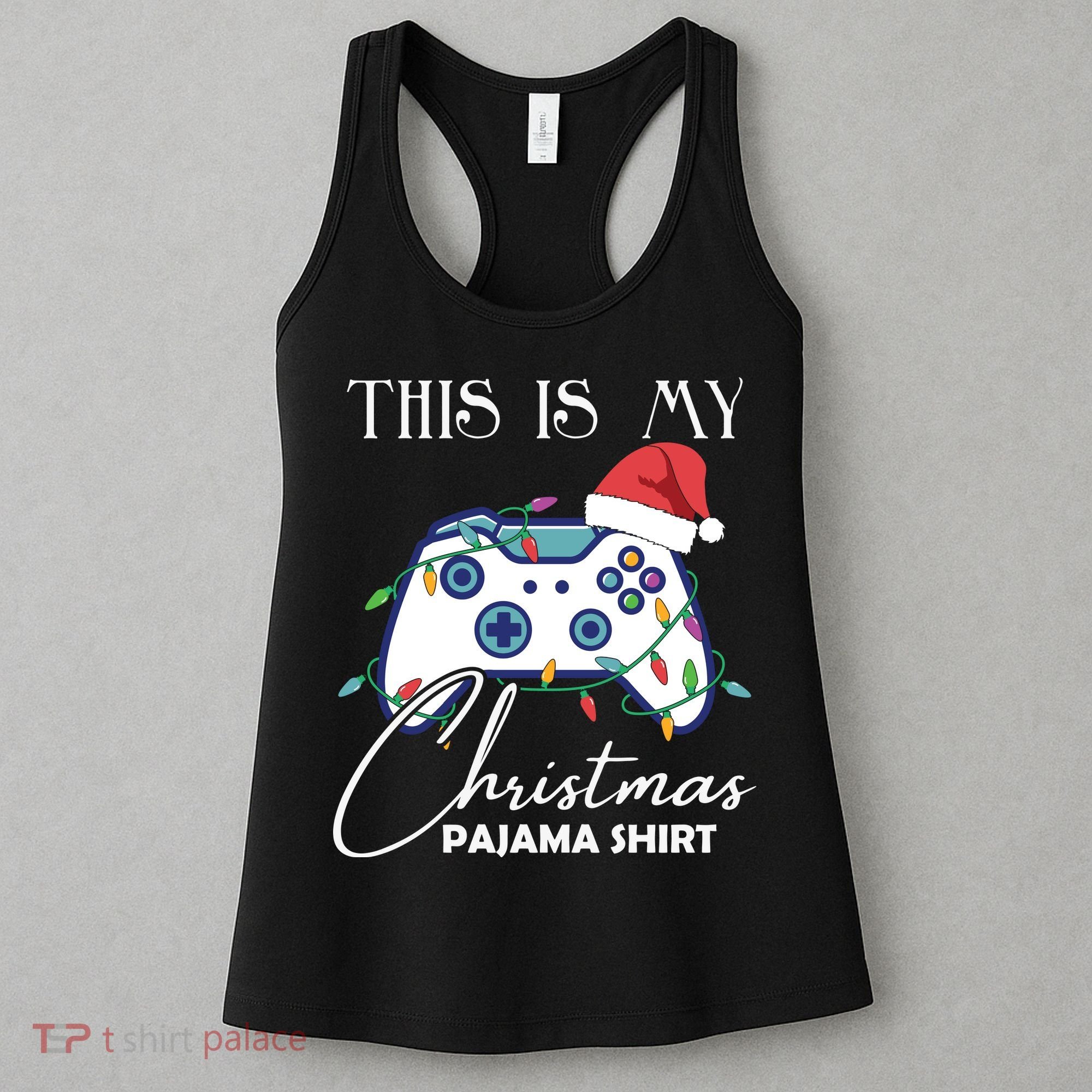 This Is My Christmas Pajama Shirt Funny Gamer Women's Tank Top
