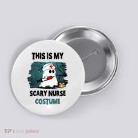 This Is My Scary Nurse Halloween Costume Button thumb 0