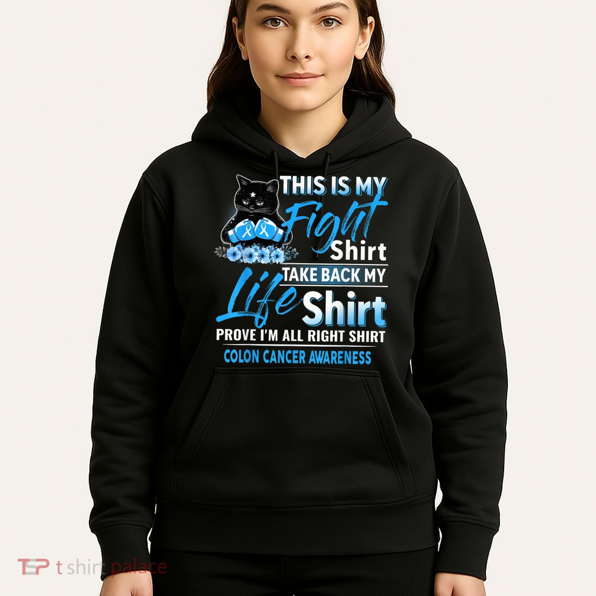This Is My Fight Colon Cancer Awareness Month Hoodie