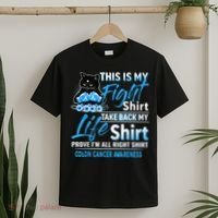 This Is My Fight Colon Cancer Awareness Month T-Shirt thumb 2