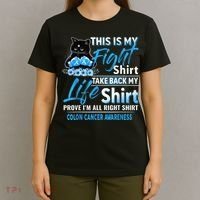 This Is My Fight Colon Cancer Awareness Month T-Shirt thumb 4