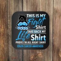 This Is My Fight Colon Cancer Awareness Month Coaster thumb 0