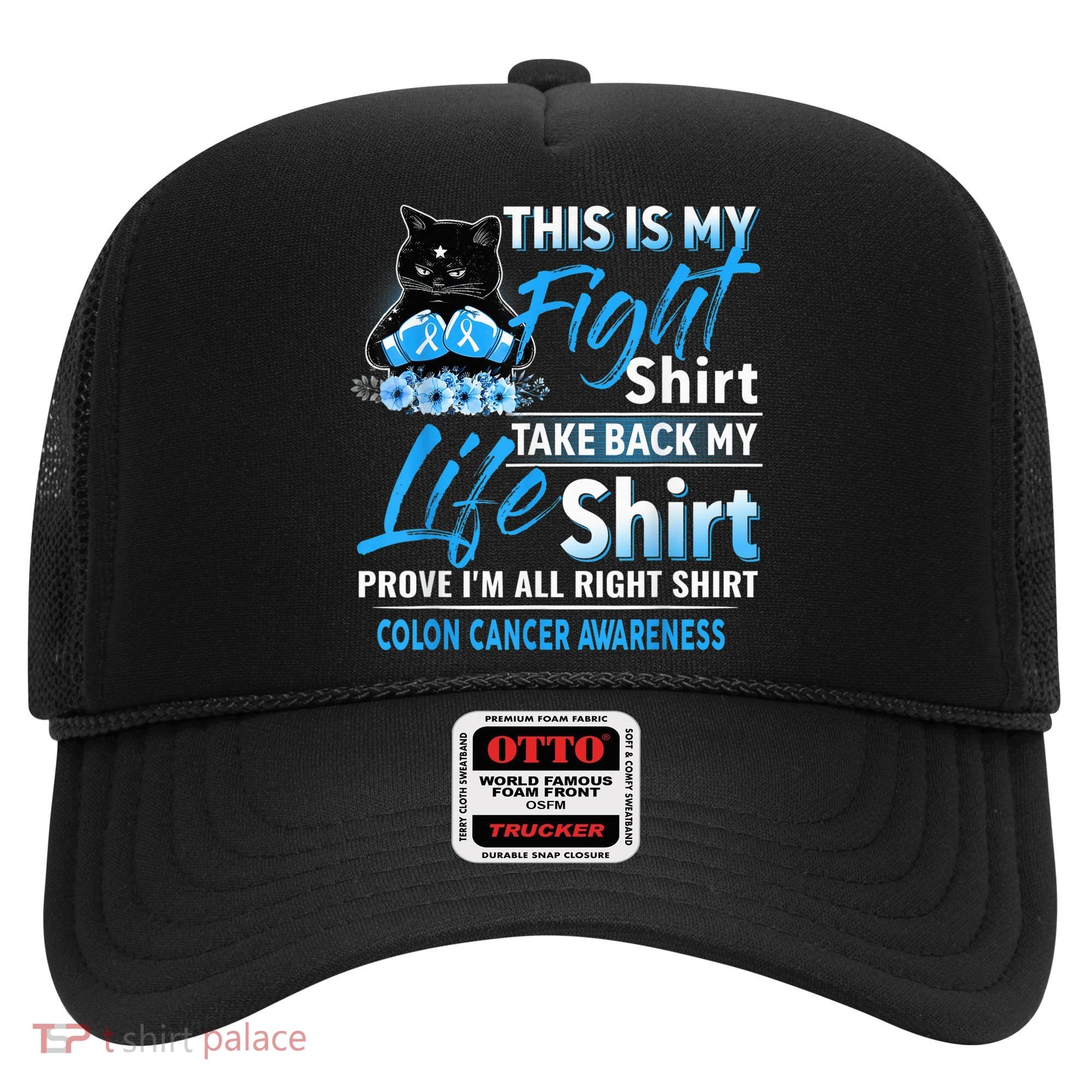This Is My Fight Colon Cancer Awareness Month Hat