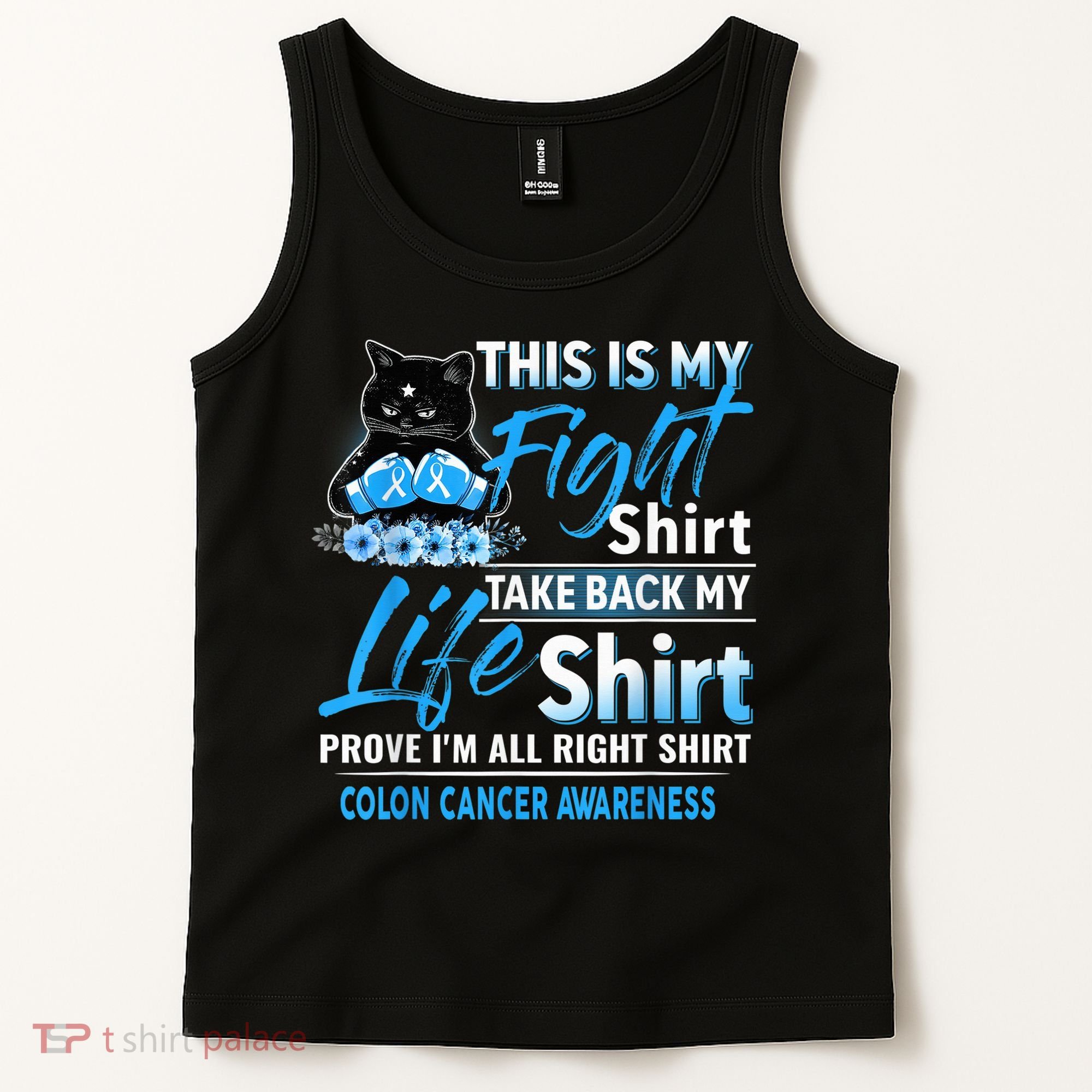 This Is My Fight Colon Cancer Awareness Month Tank Top