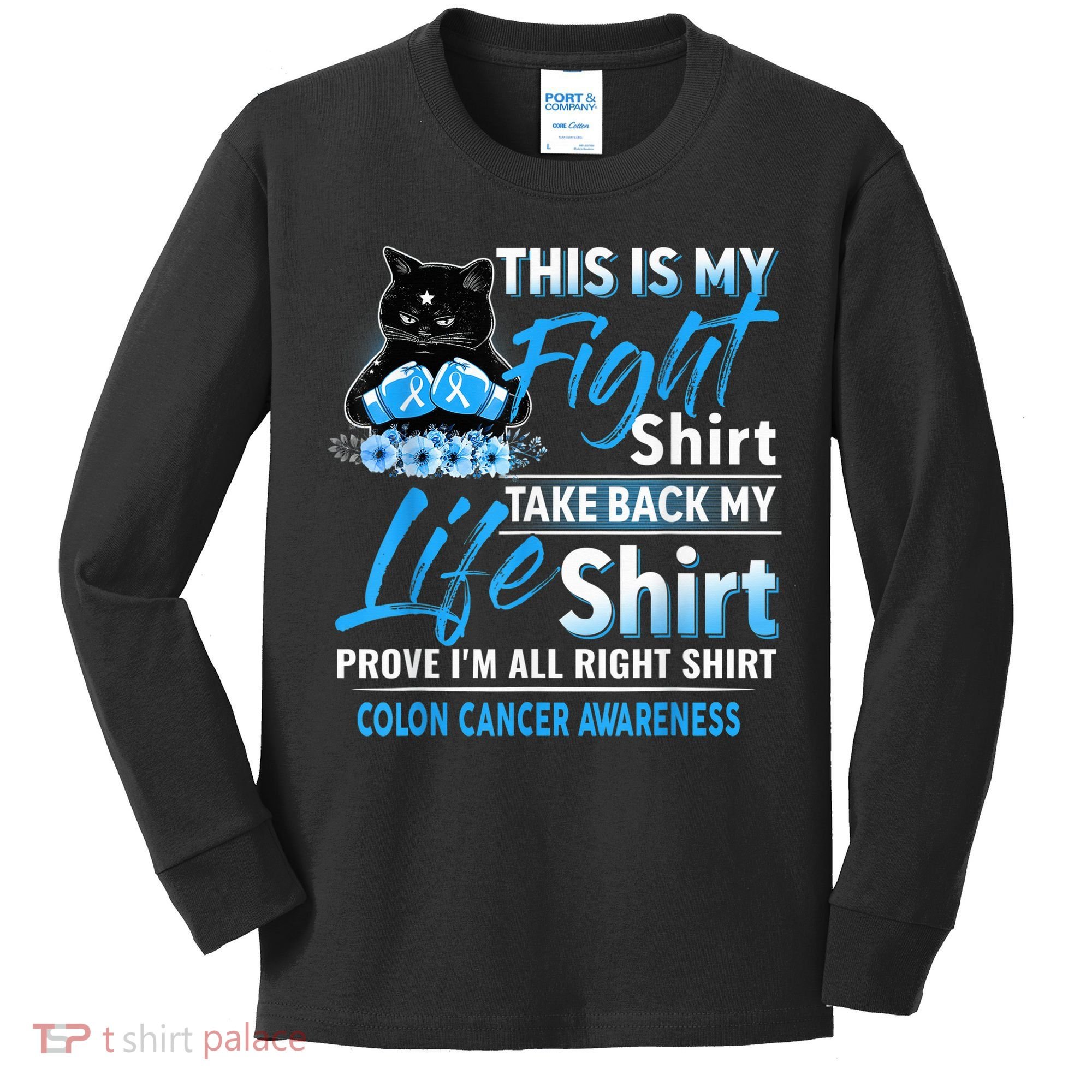This Is My Fight Colon Cancer Awareness Month Kids Long Sleeve Shirt