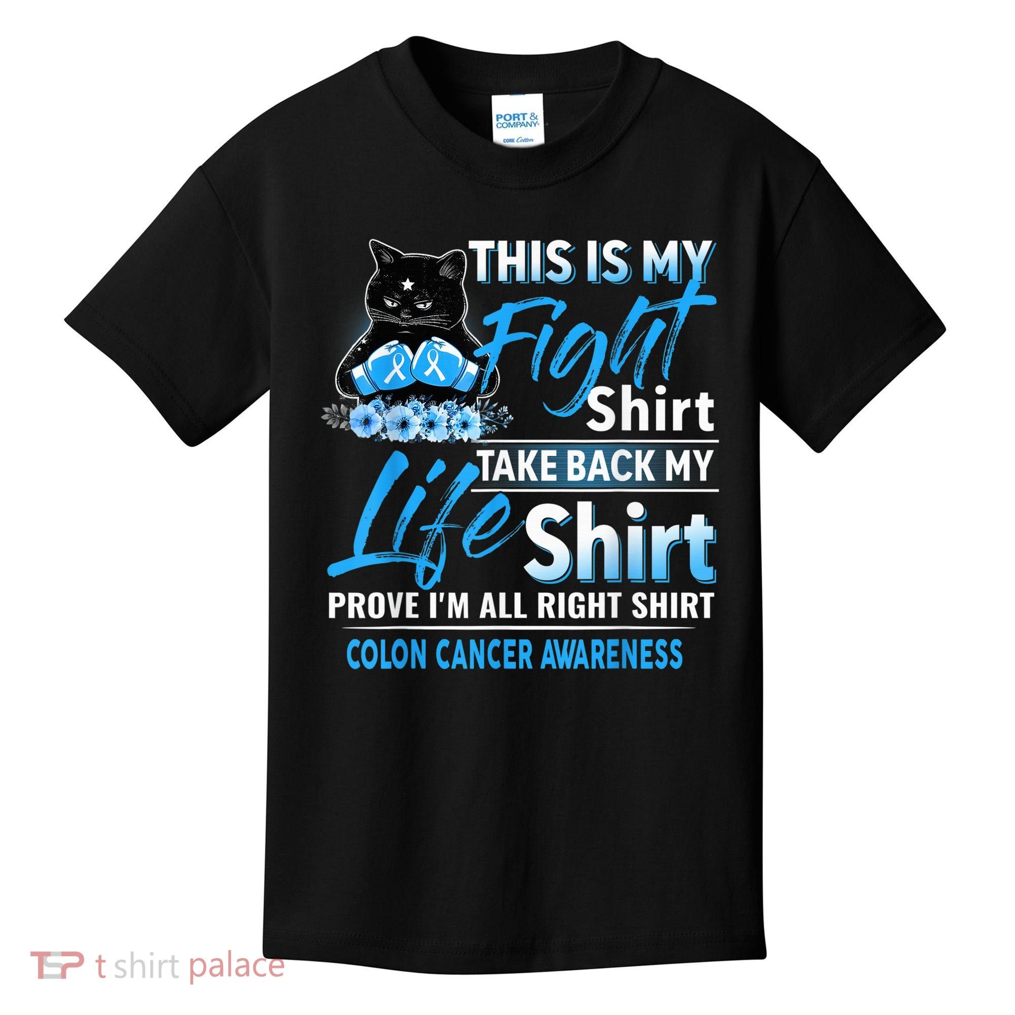 This Is My Fight Colon Cancer Awareness Month Kids T-Shirt