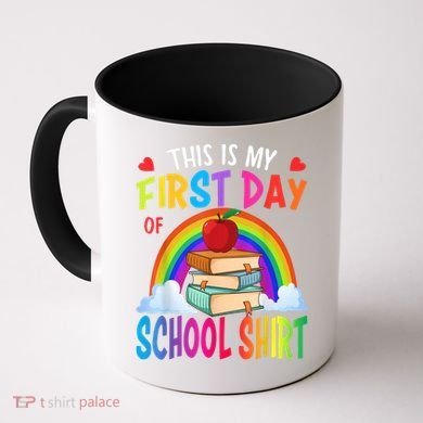This Is My First Day Of School Back To School Coffee Mug