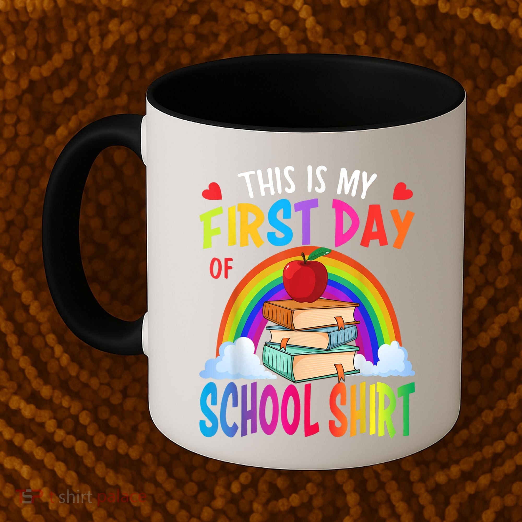 This Is My First Day Of School Back To School Coffee Mug