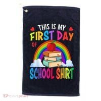 This Is My First Day Of School Back To School Golf Towel thumb 0