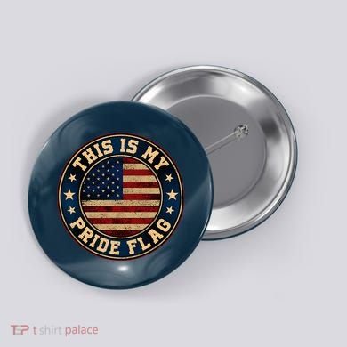 This Is My Pride Flag American Flag Men Women Button