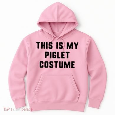 This Is My Piglet Costume Funny Halloween Hoodie