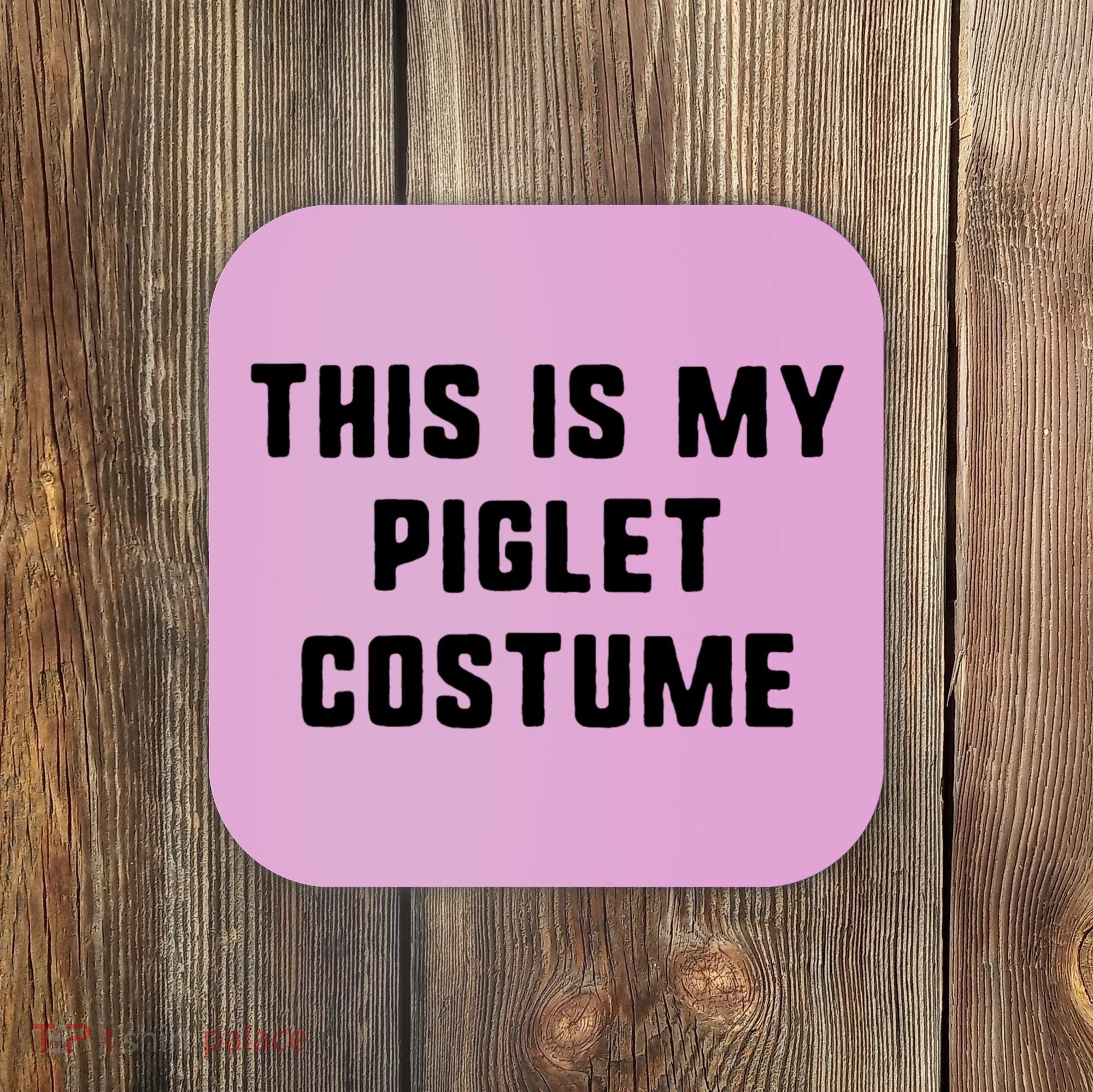 This Is My Piglet Costume Funny Halloween Coaster
