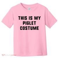 This Is My Piglet Costume Funny Halloween Toddler T-Shirt thumb 0