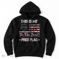 This Is My Pride Flag America 1776 We The People 4th Of July Hoodie thumb 0