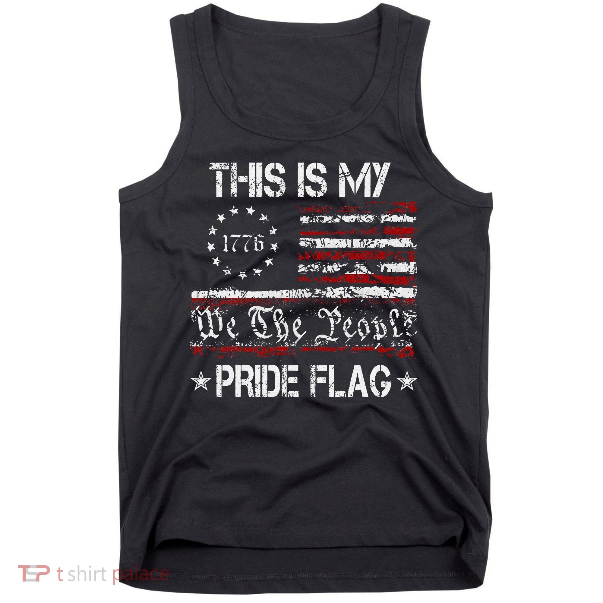 This Is My Pride Flag America 1776 We The People 4th Of July Tank Top