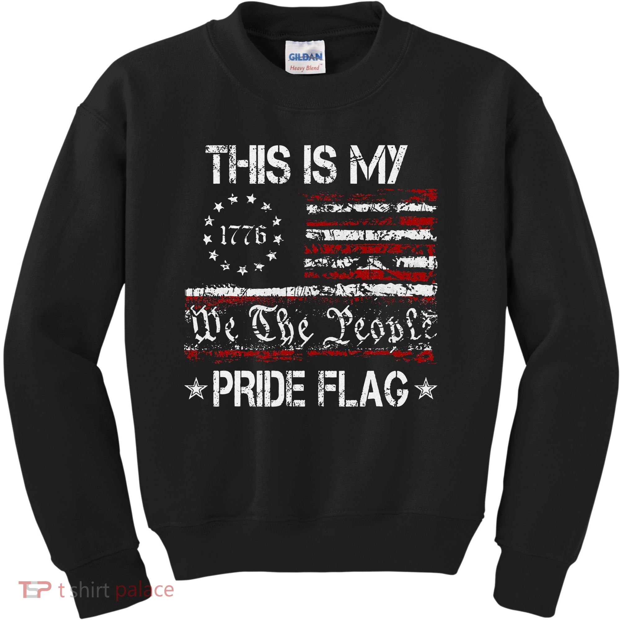 This Is My Pride Flag America 1776 We The People 4th Of July Kids Sweatshirt