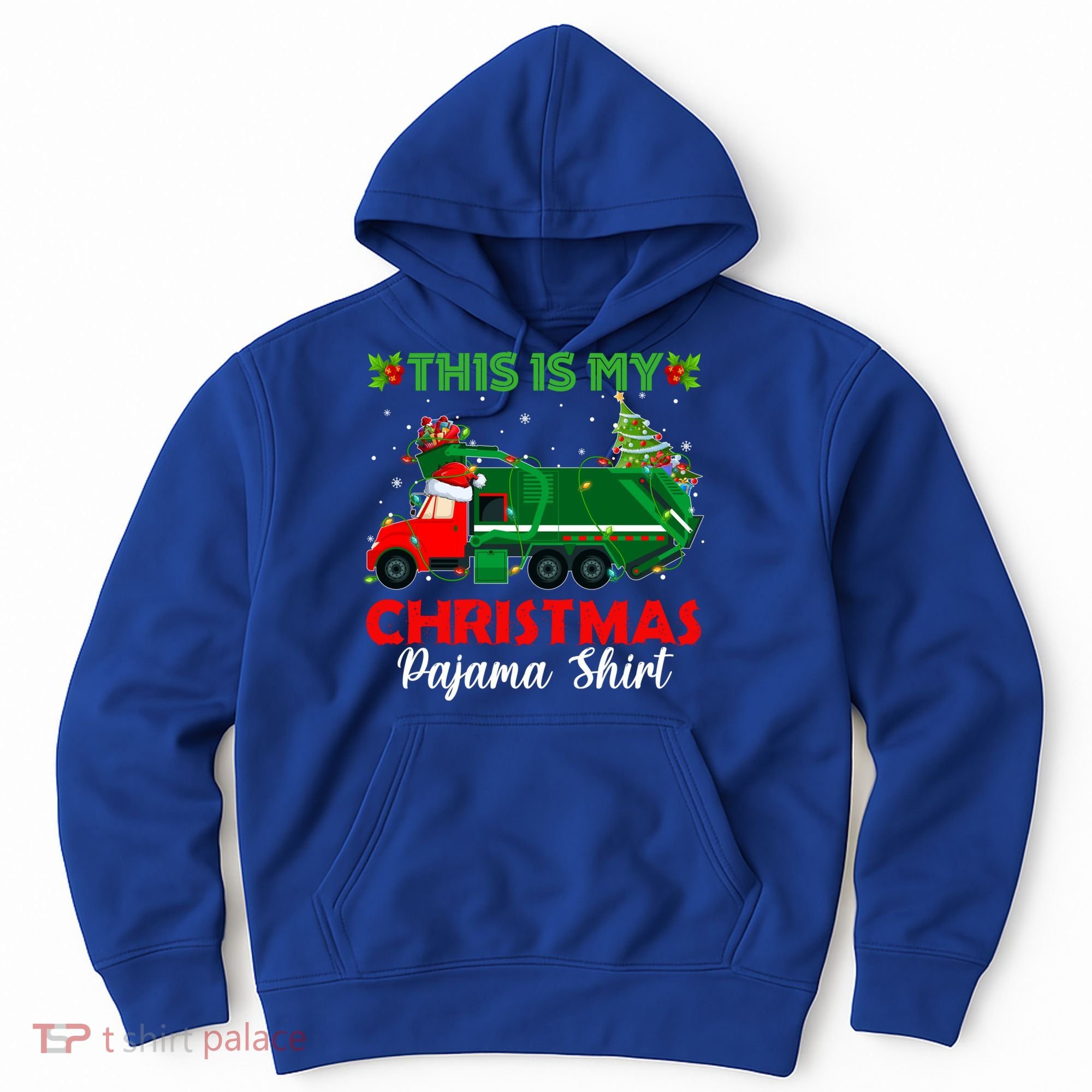 This Is My Christmas Pajama Gift Santa Garbage Truck Xmas Cute Gift Hoodie