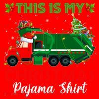 This Is My Christmas Pajama Gift Santa Garbage Truck Xmas Cute Gift Santa Hat thumb 1