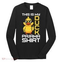 This Is My Duck Pajama Rubber Ducks Slumber Long Sleeve Shirt thumb 0