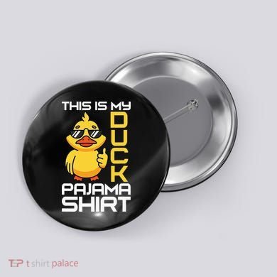 This Is My Duck Pajama Rubber Ducks Slumber Button