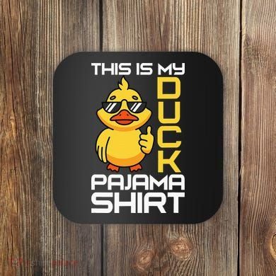 This Is My Duck Pajama Rubber Ducks Slumber Coaster