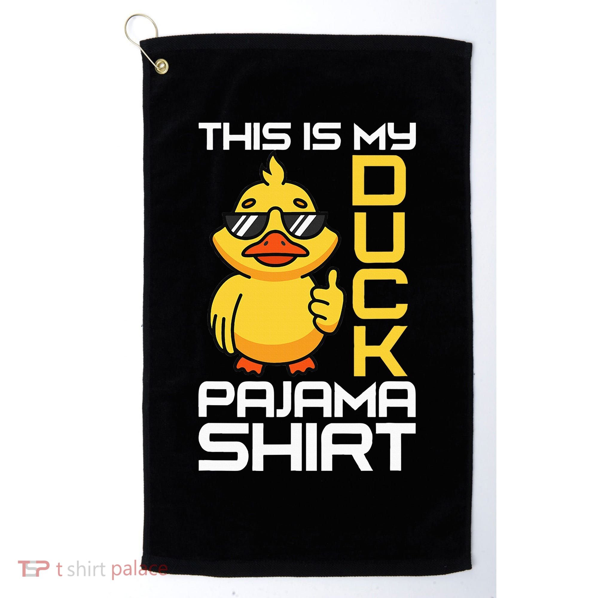 This Is My Duck Pajama Rubber Ducks Slumber Golf Towel