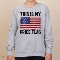 This Is My Pride Flag US Flag, 4th Of July Patriotic Women's Sweatshirt thumb 0