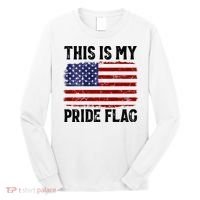 This Is My Pride Flag US Flag, 4th Of July Patriotic Long Sleeve Shirt thumb 0