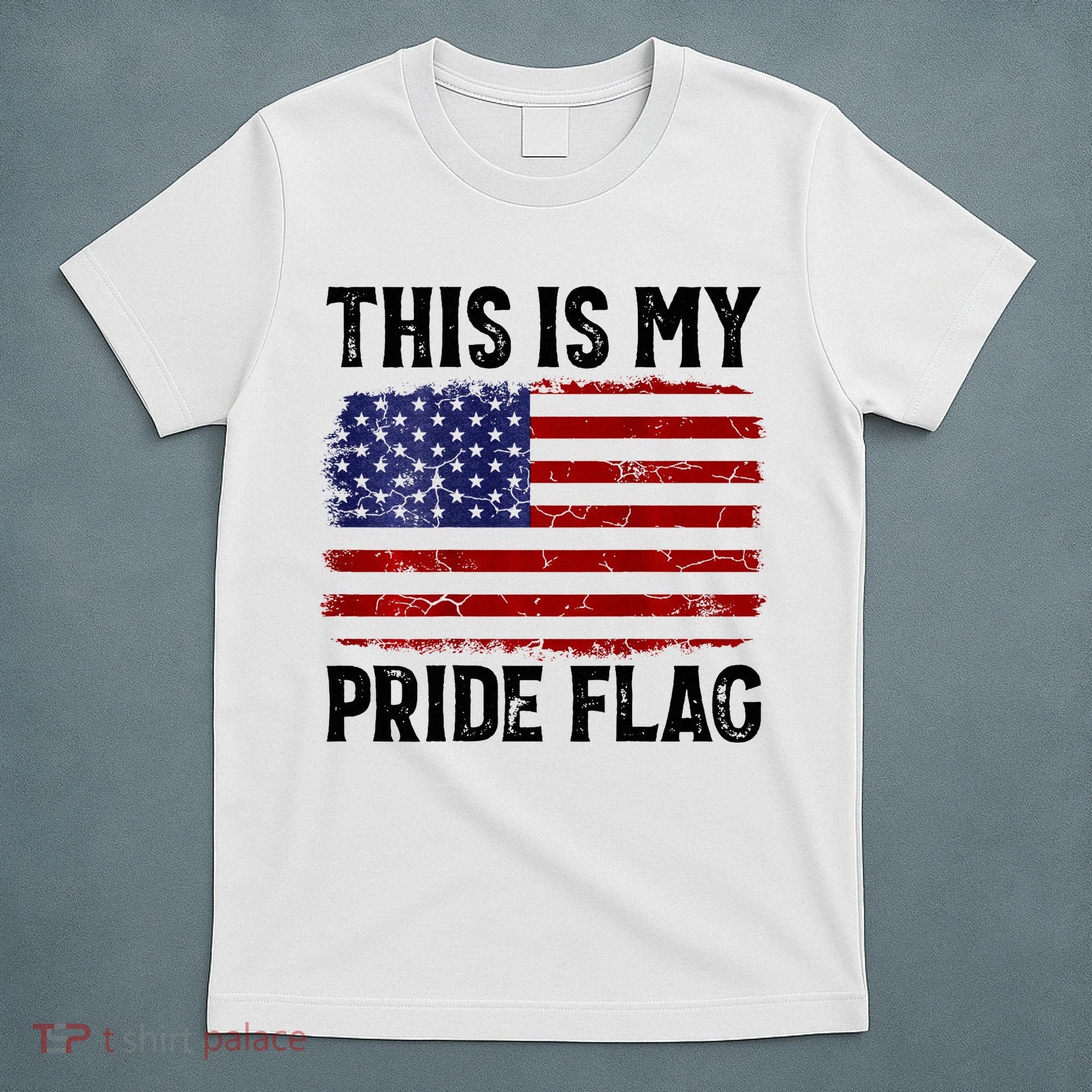 This Is My Pride Flag US Flag, 4th Of July Patriotic T-Shirt