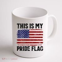 This Is My Pride Flag US Flag, 4th Of July Patriotic Coffee Mug thumb 1