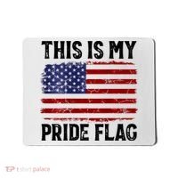 This Is My Pride Flag US Flag, 4th Of July Patriotic Mousepad thumb 0