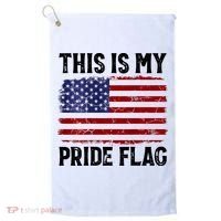This Is My Pride Flag US Flag, 4th Of July Patriotic Golf Towel thumb 0