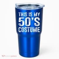This Is My 50s Costume 1950s Halloween Costume Tumbler thumb 0