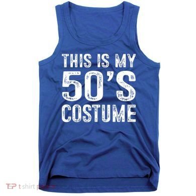This Is My 50s Costume 1950s Halloween Costume Tank Top