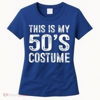 This Is My 50s Costume 1950s Halloween Costume Women's T-Shirt thumb 0