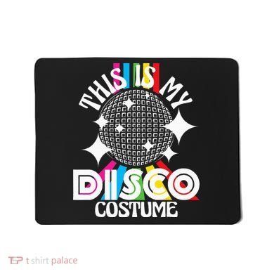 This Is My Disco Costume 1970s Funky Party Mousepad