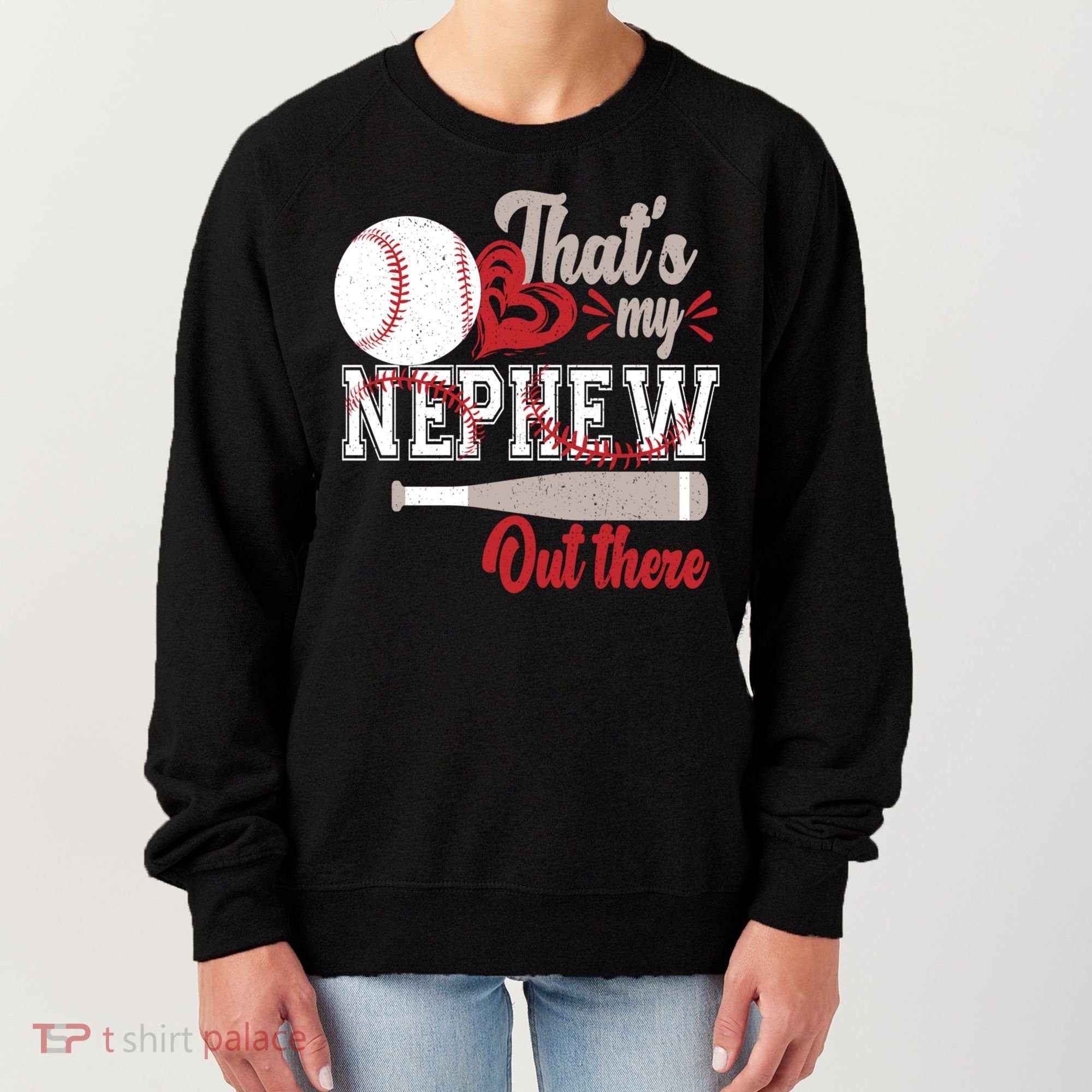 That Is My Nephew Out There Baseball Women's Sweatshirt