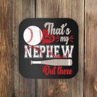 That Is My Nephew Out There Baseball Coaster thumb 0