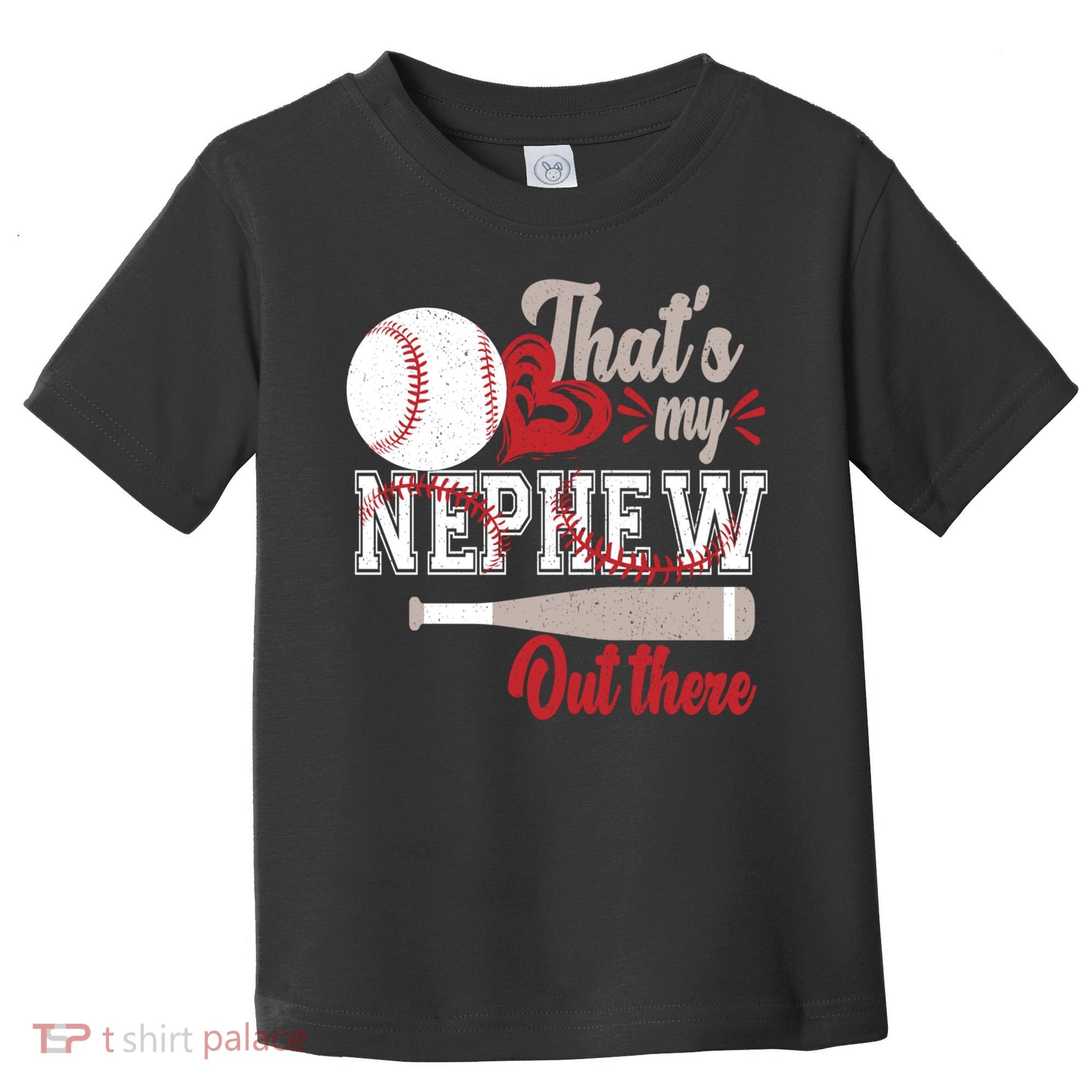 That Is My Nephew Out There Baseball Toddler T-Shirt