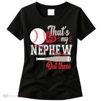 That Is My Nephew Out There Baseball Women's T-Shirt thumb 0