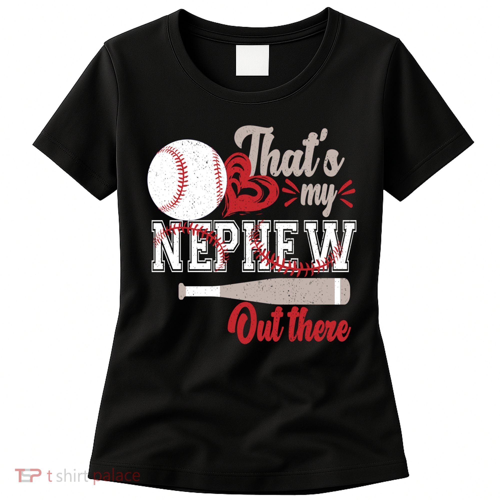 That Is My Nephew Out There Baseball Women's T-Shirt